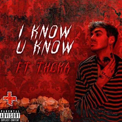 I Know U Know Ft. TXCKA (prod. Jake Plus)