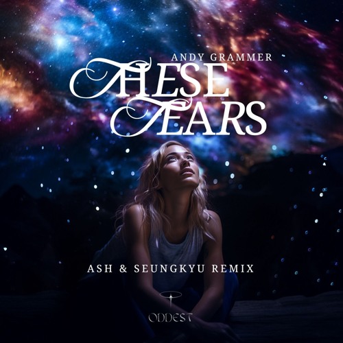 Stream Andy Grammer - These Tears (ASH & SEUNGKYU Remix) by SEUNGKYU ...