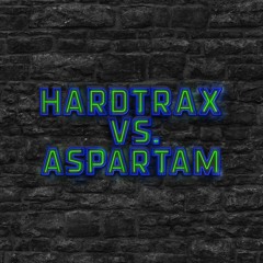 HardtraX Vs. Aspartam - Der Kontrast 2016