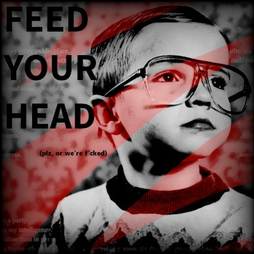 Feed your head