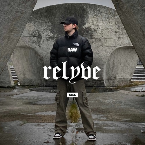 RAWCAST151 • Relyve