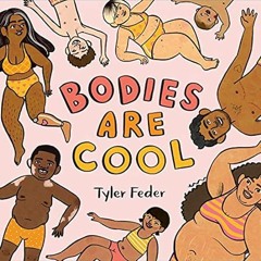 EPUB & PDF [eBook] Bodies Are Cool