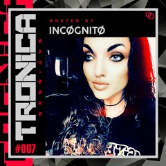 INCØGNITØ @ TRONICA SESSIONS #007 | Hard Techno