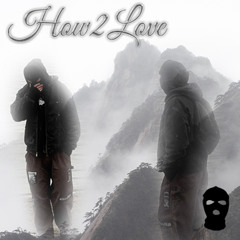 How2Love (PROD. Left)