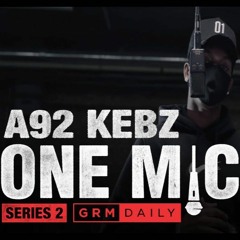 #A92 Kebz - One Mic Freestyle