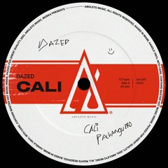 Dazed - Cali (OUT NOW)