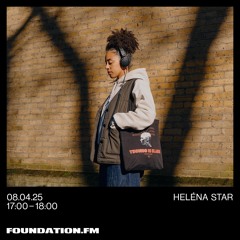 heléna star - 08.04.25 - foundation.fm