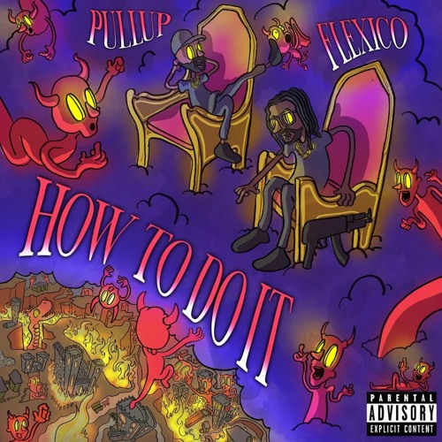 How 2 Do It prod. Demonchild
