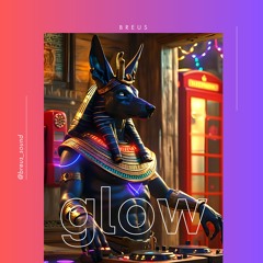 Glow