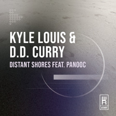 PREMIERE: Kyle Louis & D.D. Curry - Distant Shores (feat. Panooc) [Working Rhythms Records]