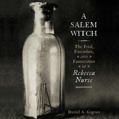 [PDF] DOWNLOAD EBOOK A Salem Witch: The Trial, Execution, and Exoneration of Reb