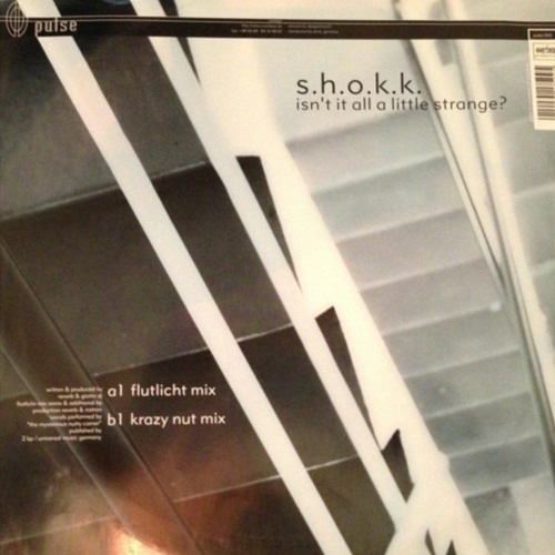 S.H.O.K.K. - Isn't It All A Little Strange (Flutlicht Radio Mix)