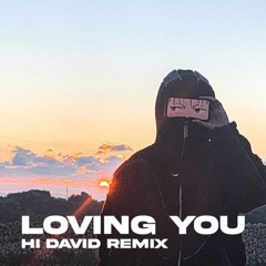 Jorja Smith - Loving You (feat. Maverick Sabre) [hi david remix]