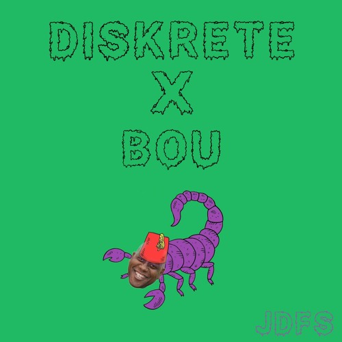 BOU - SCORPIO X DISKRETE - EVERYHTING WILL BE BLEND JDFS