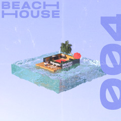 Beach House 004 (w/ Full Crate, Jabair, William Singe, Jarreau Vandal, Ramriddlz...)