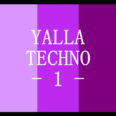 Yalla Techno 1