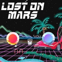 Free Download: Lost On Mars ft SHRLT - Cruel Summer