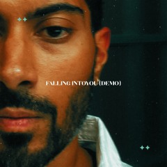 FALLING INTO YOU