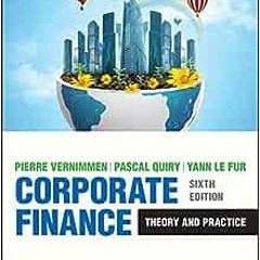 ( pFlrt ) Corporate Finance: Theory and Practice by Pascal Quiry,Yann Le Fur,Pierre Vernimmen ( NODs