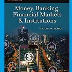 ❤️ Download Money, Banking, Financial Markets & Institutions (MindTap Course List) by  Michael B