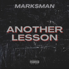 Mark$man - Another Lesson