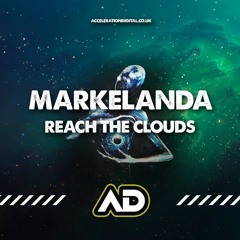MARKELANDA - REACH THE CLOUDS (PROMO)
