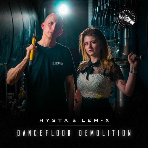 Hysta & Lem-X - Dancefloor Demolition 🧨