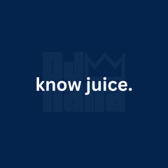 know juice.