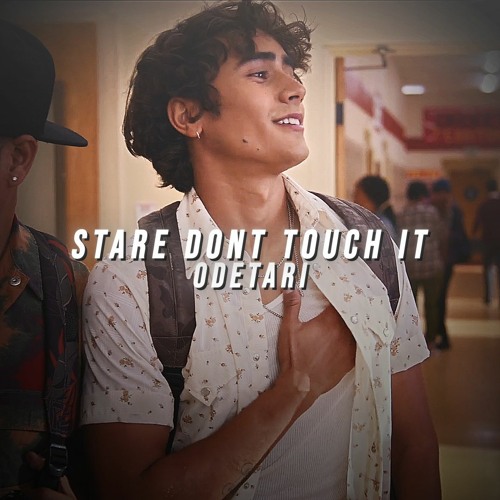 stare don't touch it (velocity edit audio)