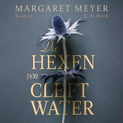 Margaret Meyer "Die Hexen Von Cleftwater" - Hörprobe