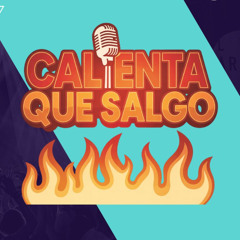 Calienta que salgo Programa 1 Los inicios