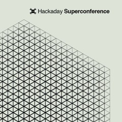 Hackaday Superconferences