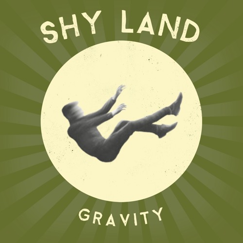 GRAVITY (SHY LAND EDIT)