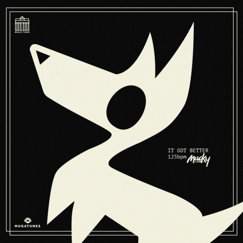 Mucky - It Got Better