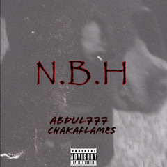 NBH FREESTYLE-abdul777-chakaflames