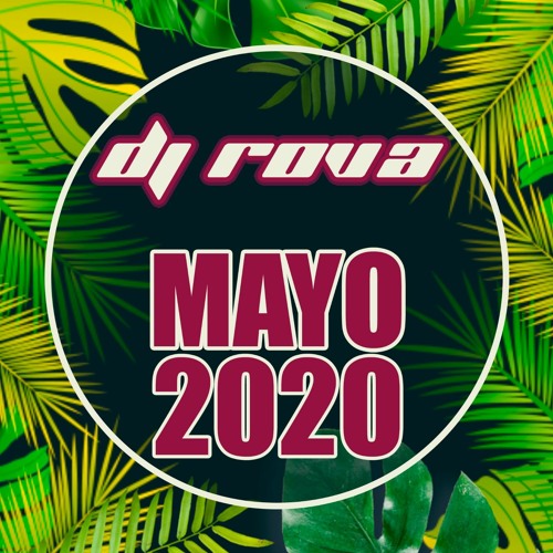 Dj Rova - Mayo 2020