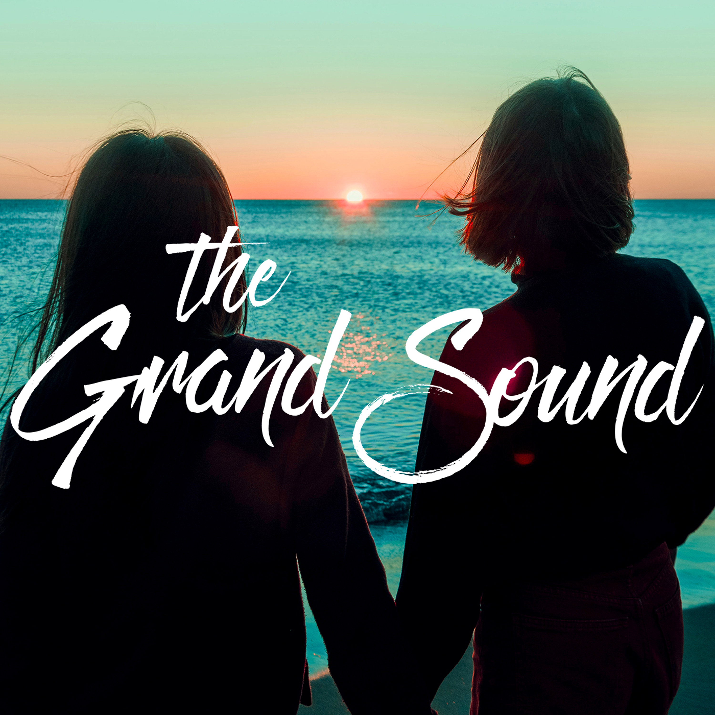 The Grand Sound Podcast