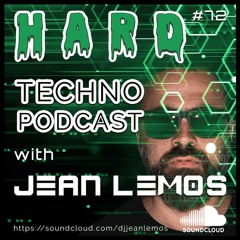 Techno Podcast #72 By Jean Lemos [Studio Mix]