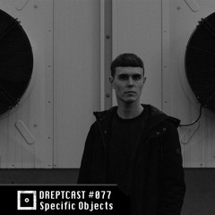 DREPTCAST #077 - Specific Objects