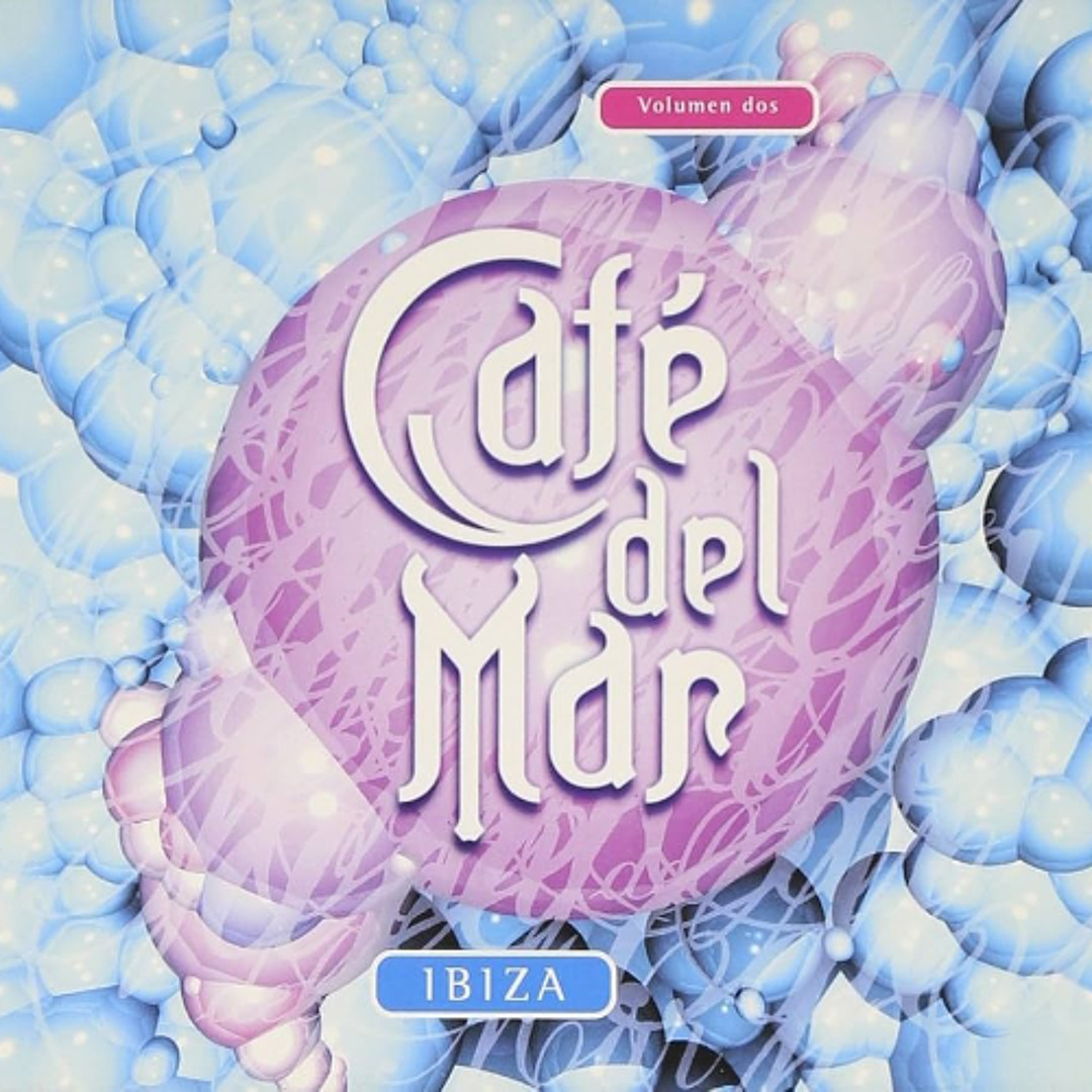 Stream Café del Mar Ibiza Volumen Dos by Café del Mar | Listen