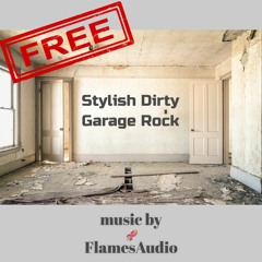 Stylish Dirty Garage Rock (background music | music for media | for video | for animation | rock)