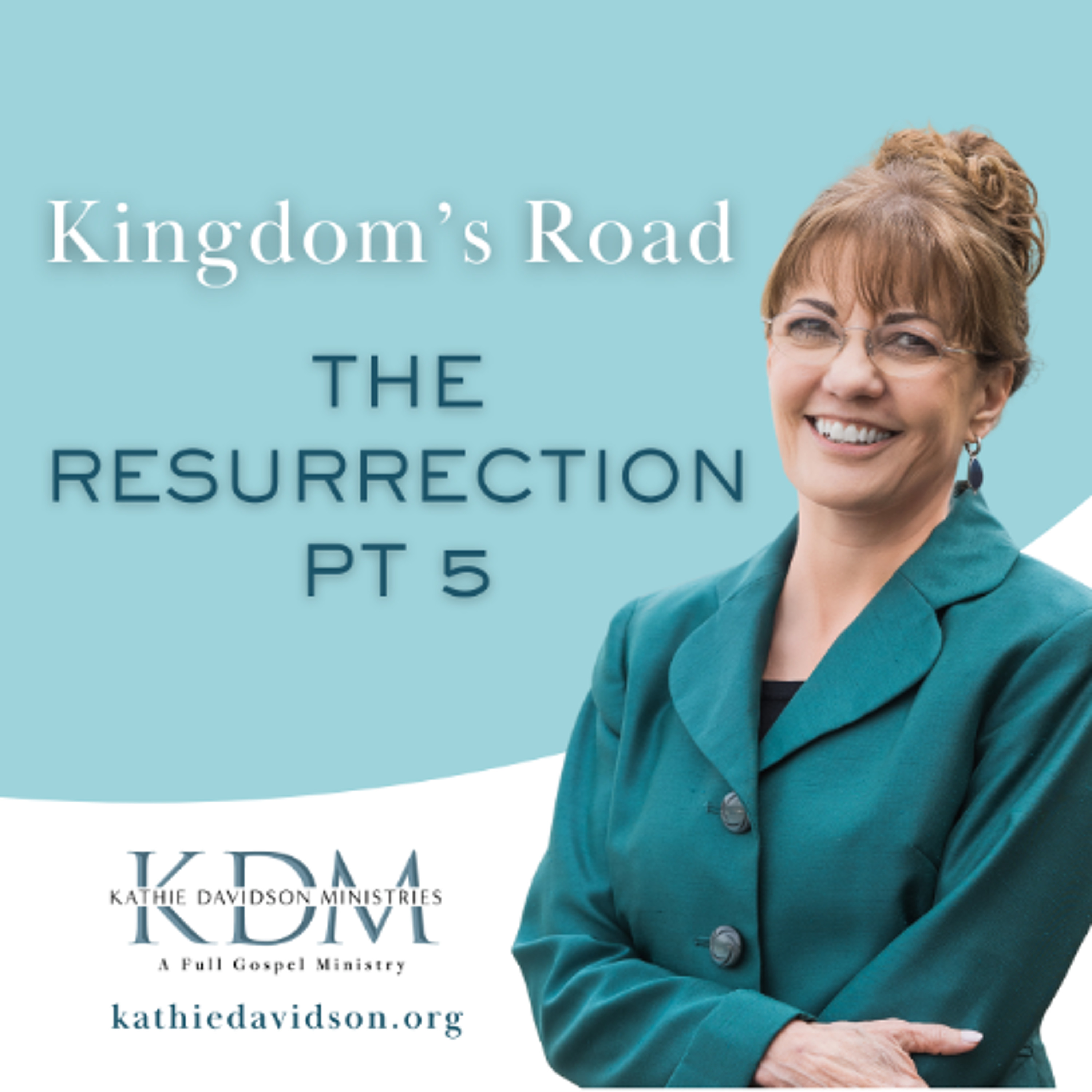 115 Kingdom's Road: The Resurrection Pt 5 episode artwork