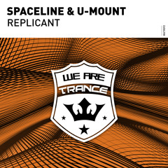 Spaceline & U-Mount - Replicant [Out Now]