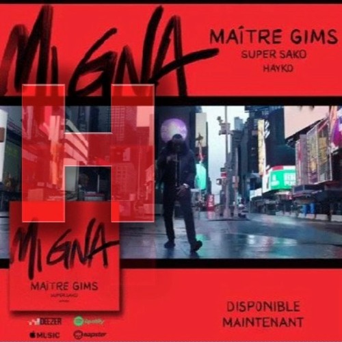 Stream Super Sako & Hayko ft Maître Gims - Mi Gna (DJH Hatch Remix) by DJH  Hatch | Listen online for free on SoundCloud
