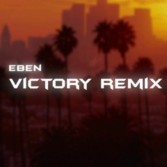 Ez [ L A S ] - Victory Remix 2020
