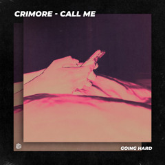 Crimore - Call Me