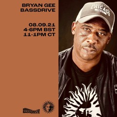 BRYAN GEE ON  BASSDRIVE SEPTEMBER 2021  MIX -