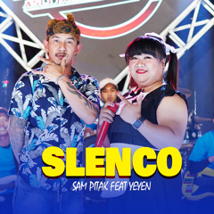 Slenco (feat. Yeyen)