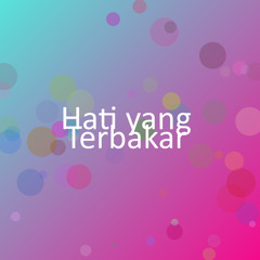 Hati yang Terbakar