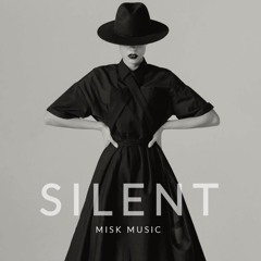 Misk - Silent